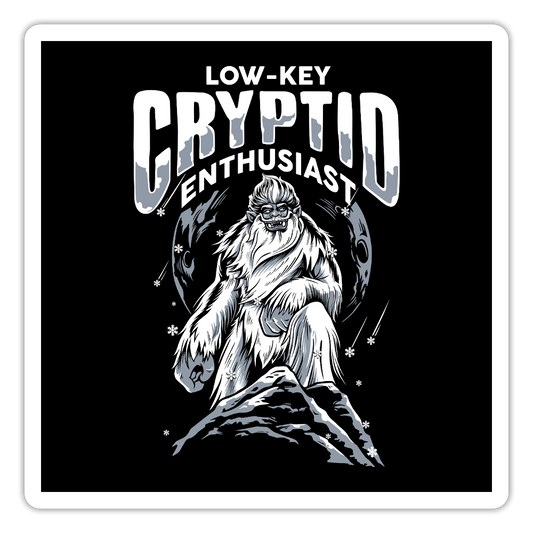 Low-Key Cryptid Enthusiast Sticker - white matte