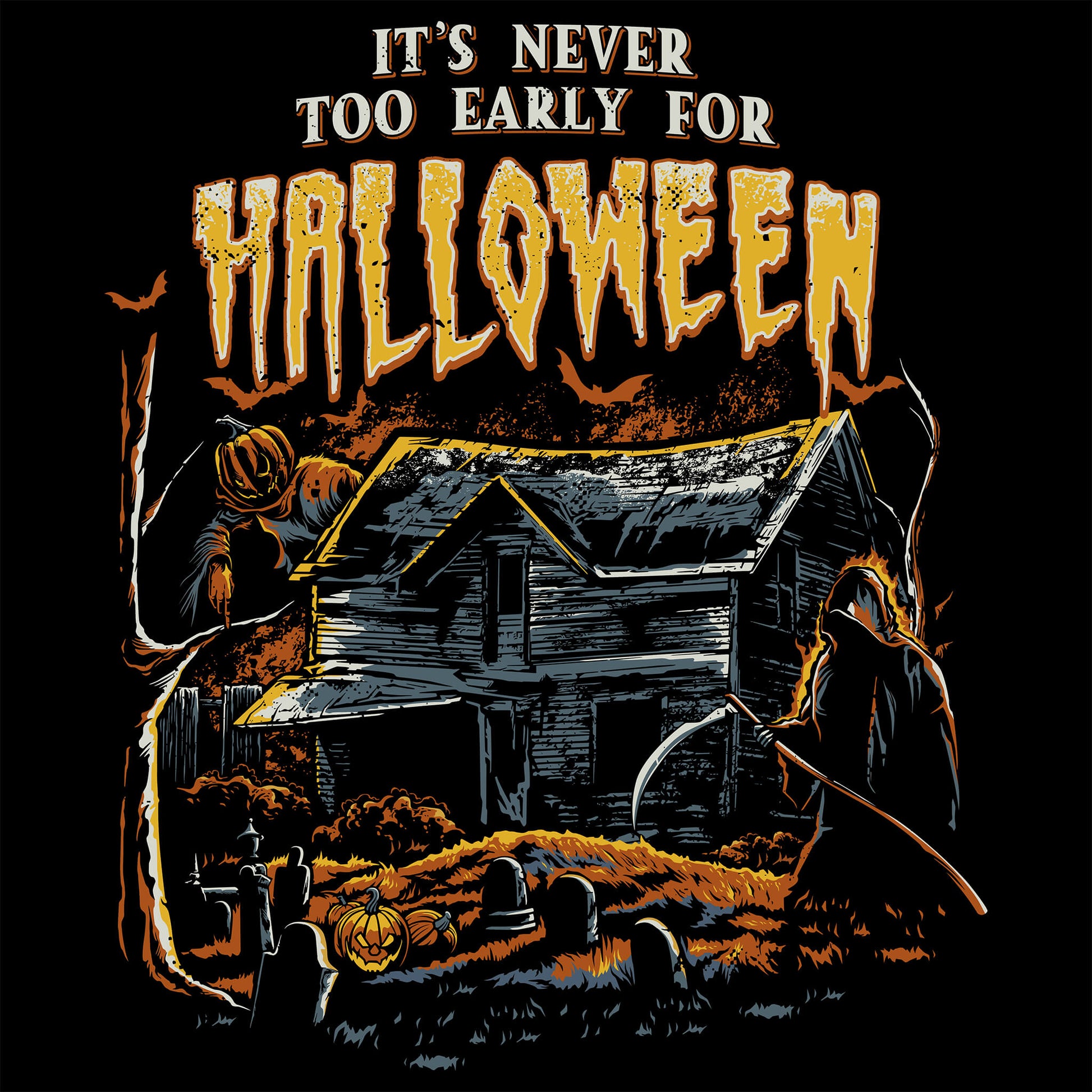 Halloween-themed graphic with text 'It's Never Too Early for Halloween' and a haunted house illustration.