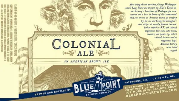 Colonial Ale is a beer based on George Washington's favourite beer recipe. Such an awesome beer fact.